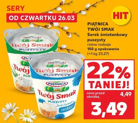 Serek śmietankowy puszysty Twój Smak różne rodzaje promocja w Kaufland