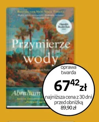 Książka Przymierze wody Abraham Verghese oprawa twarda promocja w Empik