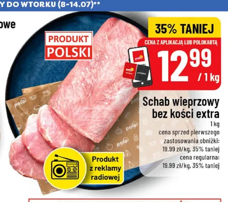 Schab wieprzowy bez kości extra promocja w POLOmarket