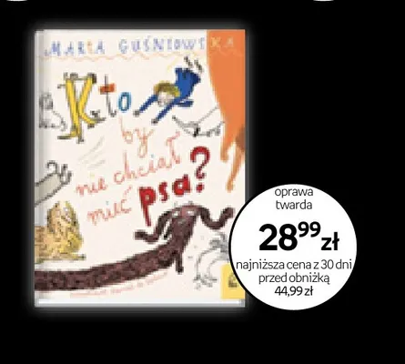 Książka Kto by nie chciał mieć psa? Maria Guśniowska promocja w Empik
