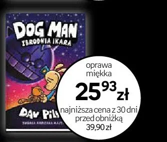 Książka Dog Man Zbrodnia Ikara oprawa miękka promocja w Dzień Dziecka
