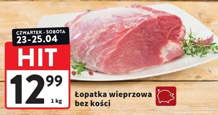 Łopatka wieprzowa bez kości promocja w Intermarche