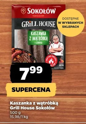Kaszanka z wątróbką Grill House Sokołów promocja w Netto