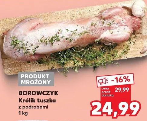 Królik tuszka z podrobami Borowczyk promocja w Kaufland