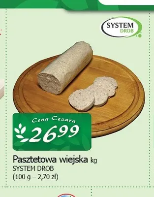 Pasztetowa wiejska System Drob promocja w CEZAR Delikatesy
