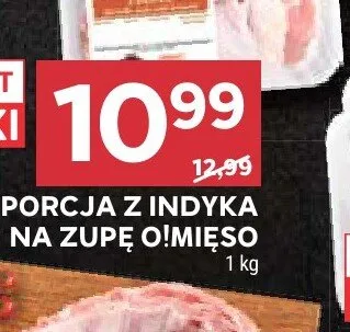 Porcja z indyka na zupę O!Mięso promocja w Stokrotka