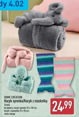 Kocyk syrenka/Kocyk z maskotką HOME CREATION, sztuka, kocyk syrenka 70 x 135 cm, kocyk z maskotką 75 x 90 cm, różne rodzaje promocja w Aldi