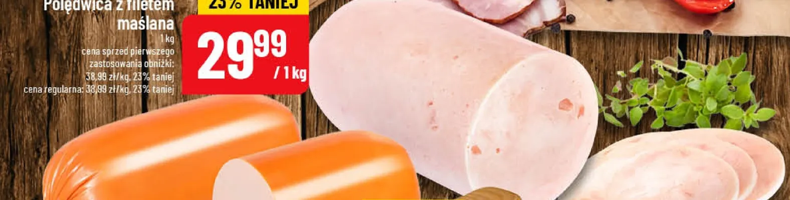 Polędwica z filetem maślana promocja w POLOmarket