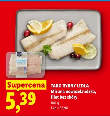 Miruna nowozelandzka filet bez skóry Targ Rybny Lidla promocja w Lidl