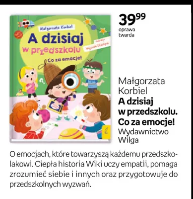 Książka A dzisiaj w przedszkolu. Co za emocje! promocja w Empik