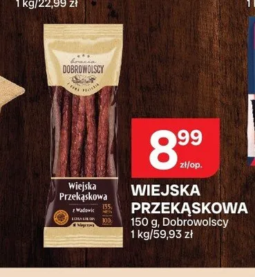 Kiełbasa wiejska przekąskowa Dobrowolscy promocja w Chorten