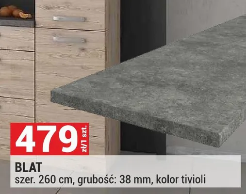 Blat szer. 260cm grubość 38mm kolor tivioli promocja w Merkury Market