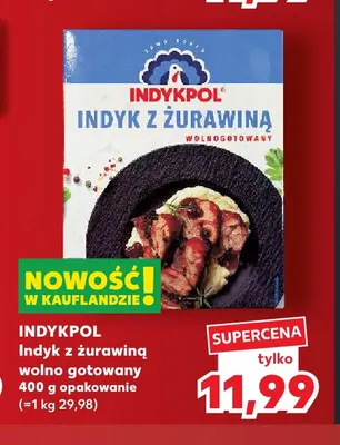 Indyk z żurawiną wolno gotowany Indykpol promocja w Kaufland