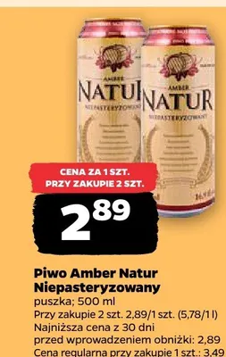 Piwo Amber Natur Niepasteryzowany promocja w Netto