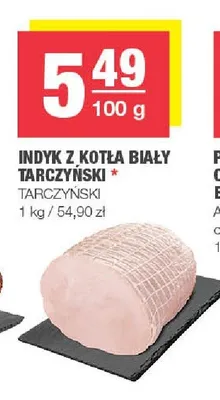 Indyk z kotła biały Tarczyński promocja w SPAR
