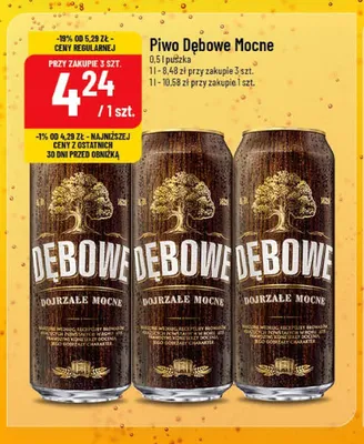 Piwo Dębowe Dojrzałe Mocne promocja w POLOmarket