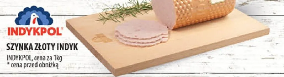Szynka złoty Indyk promocja w Arhelan