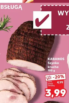 Szynka krucha Kabanos promocja w Kaufland