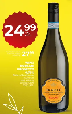Wino Borsari Prosecco białe, półwytrawne, musujące promocja w Duży Ben