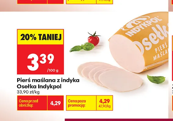 Pierś maślana z indyka Osełka Indykpol promocja w Biedronka