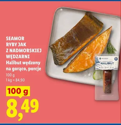 Halibut wędzony na gorąco porcje Seamor Ryby jak z Nadmorskiej Wędzarni promocja w Lidl
