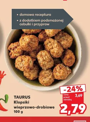 Klopsiki wieprzowo-drobiowe Taurus promocja w Kaufland