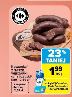 Kaszanka z Naszej Wędzarni promocja w Carrefour
