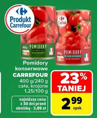 Pomidory konserwowe całe Carrefour promocja w Carrefour