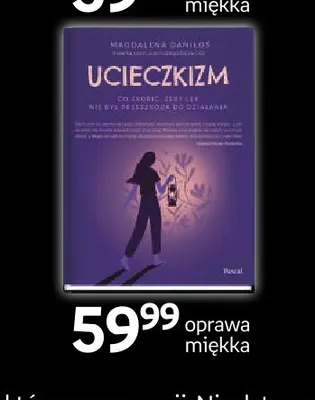 Książka Ucieczkizm Magdalena Danilos promocja w Empik