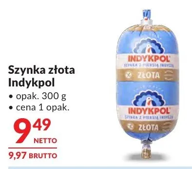 Szynka złota Indykpol promocja w Makro