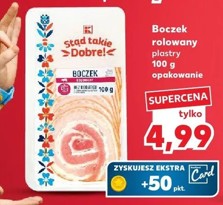 Boczek rolowany plastry promocja w Kaufland