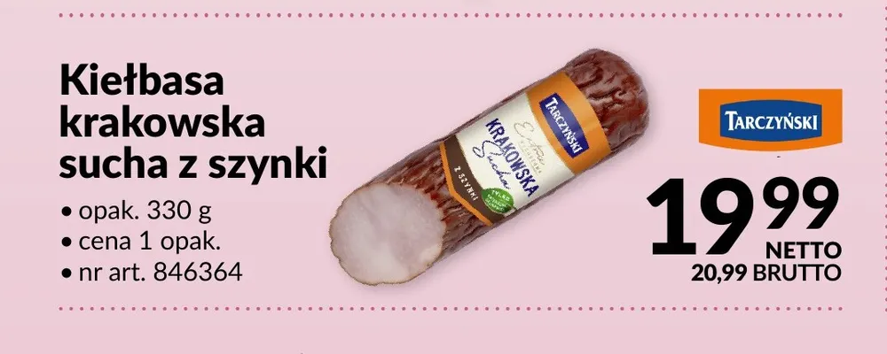Kiełbasa krakowska sucha z szynki Tarczyński promocja w Makro