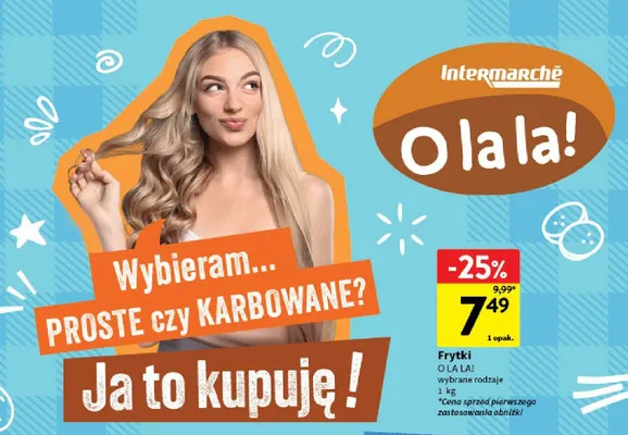 Frytki O LA LA! wybrane rodzaje promocja w Intermarche