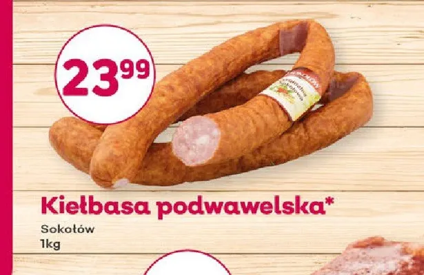 Kiełbasa podwawelska Sokołów promocja w Bliski