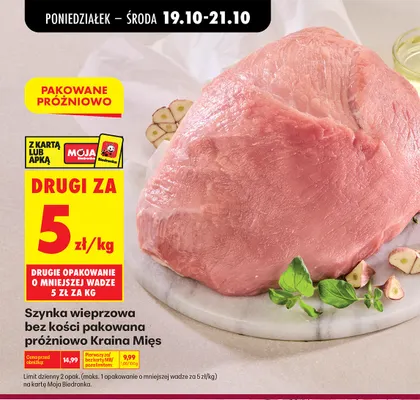 Szynka wieprzowa bez kości pakowana próżniowo Kraina Mięs promocja w Biedronka