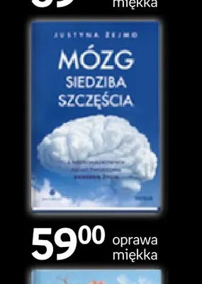 Książka Mózg siedziba szczęścia Justyna Żejmo promocja w Empik