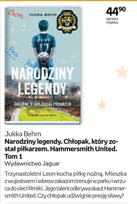Książka Narodziny legendy. Chłopak, który został piłkarzem. Hammersmith United. Tom 1 Jukka Behm oprawa miękka promocja w Empik