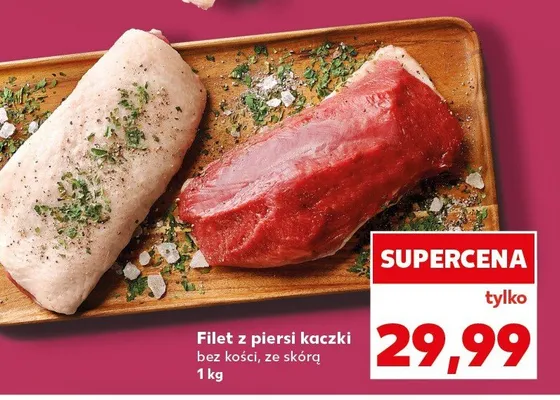 Filet z piersi kaczki bez kości, ze skórą promocja w Kaufland