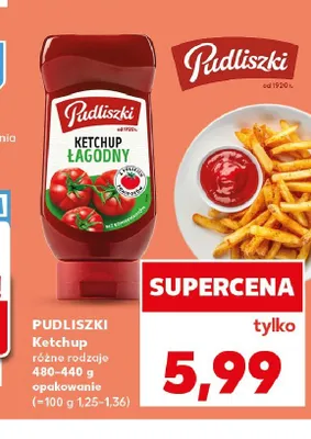Ketchup łagodny Pudliszki promocja w Kaufland