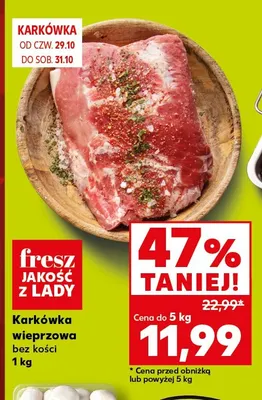 Karkówka wieprzowa bez kości promocja w Kaufland