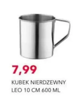 Kubek nierdzewny Leo 10 cm 600 ml promocja w Nela