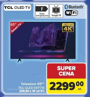 Telewizor 65" TCL QLED 65P71K Smart TV Ultra HD 4K promocja w Carrefour