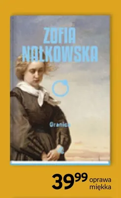 Książka Granica Zofia Nałkowska promocja w Empik