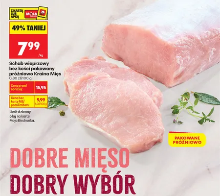 Schab wieprzowy bez kości pakowany próżniowo Kraina Mięs promocja w Biedronka