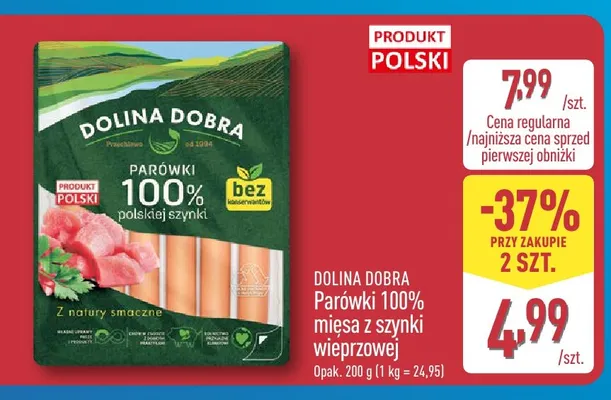 Parówki 100% mięsa z szynki wieprzowej Dolina Dobra promocja w Aldi