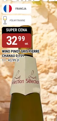 Wino białe Pinot Gris Pierre Chanau promocja w bi1