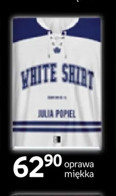 Książka White Shirt Julia Popiel oprawa miękka promocja w Empik