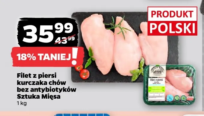Filet z piersi kurczaka chów bez antybiotyków Sztuka Mięsa promocja w Netto