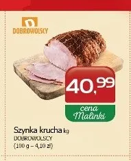 Szynka krucha Dobrowolscy promocja w MALINKA