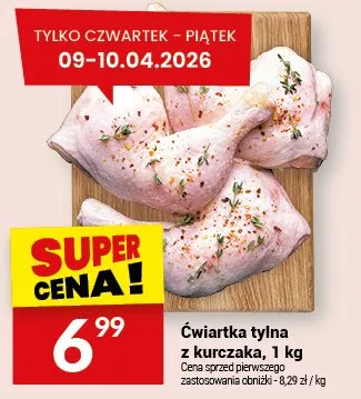Ćwiartka tylna z kurczaka promocja w Twój Market